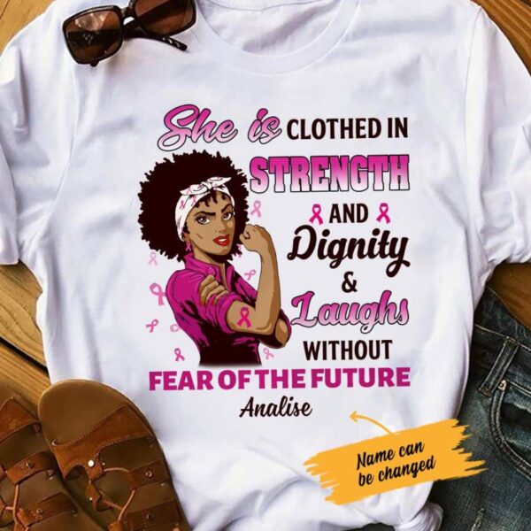 Personalized BWA Breast Cancer Strength Dignity T Shirt AG84 95O47