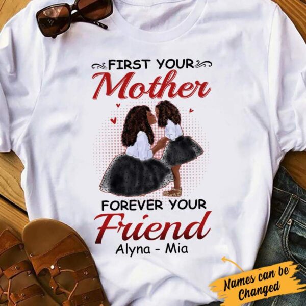 Personalized BWA Mom Forever Friend T Shirt AG72 30O34