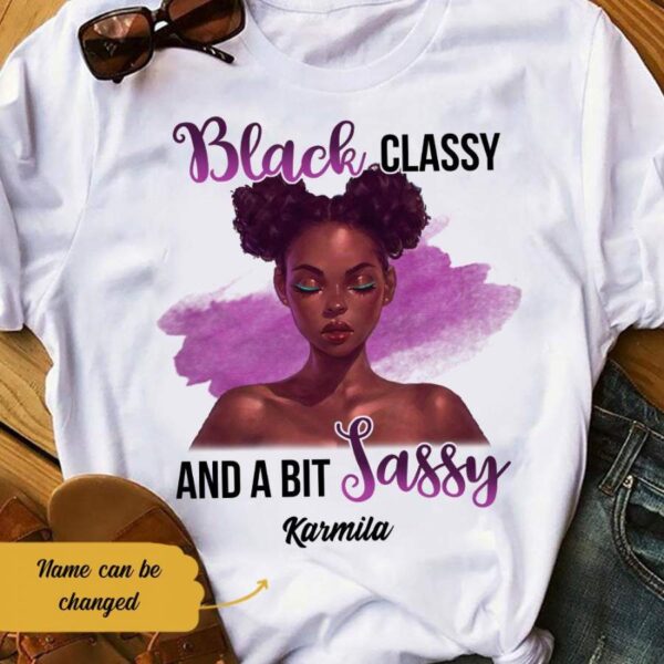 Personalized BWA Classy And A Bit Sassy White T Shirt JL132 29O58