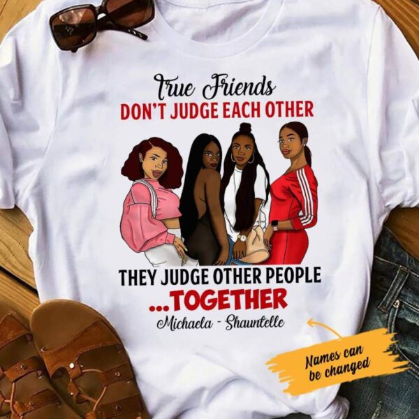 Personalized BWA Friend Judge People Together T Shirt JL291 95O47