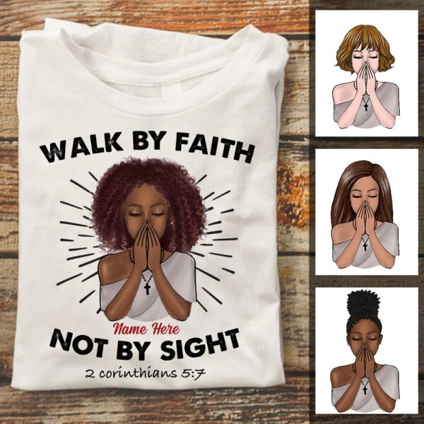 Personalized Bwa Walk By Faith T Shirt Ag42 30O34