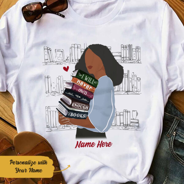 Personalized Bwa Books Never Enough T Shirt