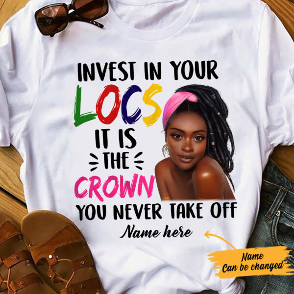 Personalized Bwa Locs The Crown You Never Take Off T Shirt