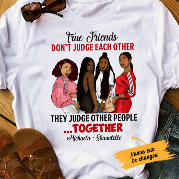 Personalized Bwa Friend Judge People Together T Shirt