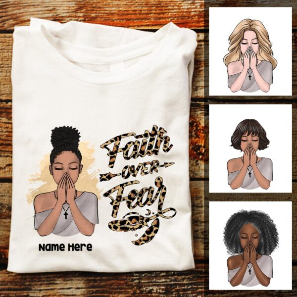 Personalized Bwa Faith Over Fear T Shirt Ag51 24O36