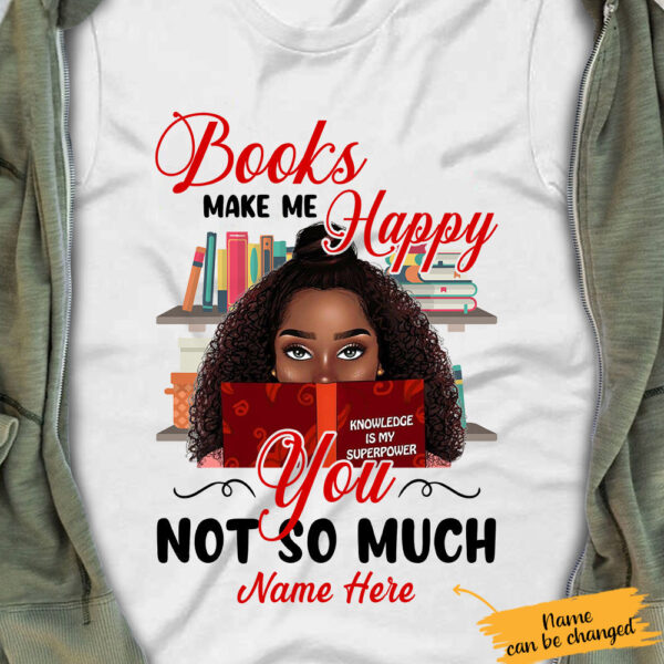 Personalized Bwa Books Make Me Happy T Shirt