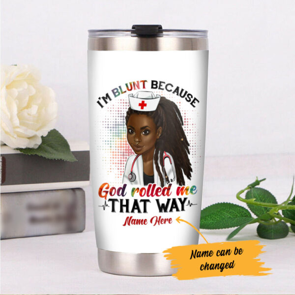 Personalized Bwa Nurse I M Blunt Steel Tumbler