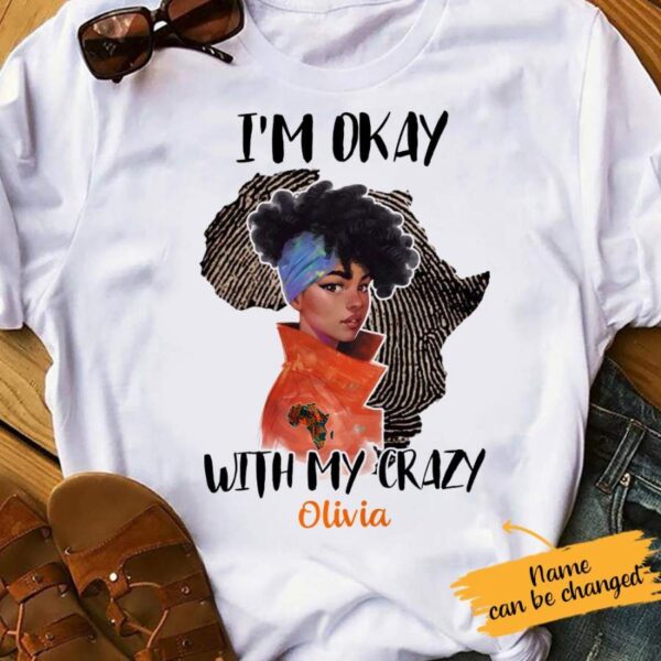 Personalized BWA Okay With Crazy T Shirt JL302 65O65