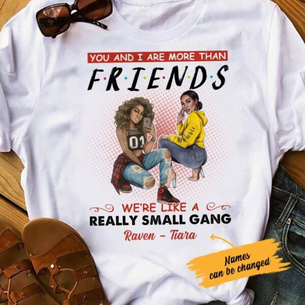 Personalized BWA Friend Small Gang T Shirt JL301 67O36