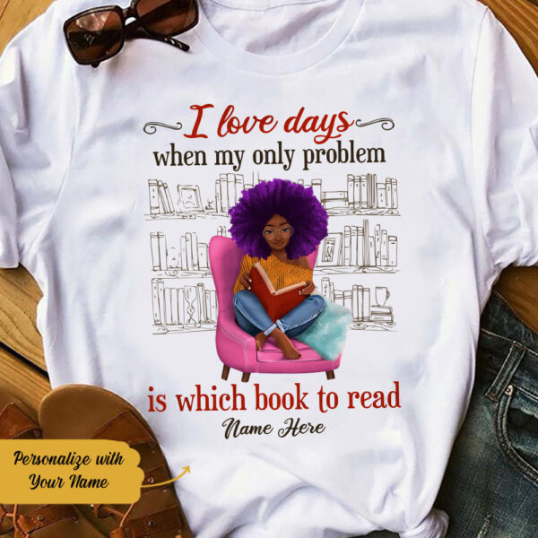 Personalized Bwa Books Only Problem T Shirt