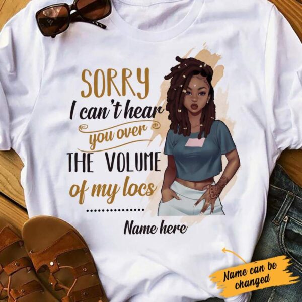 Personalized BWA Locs Can t Hear You T Shirt SB16 26O34