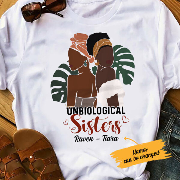 Personalized Bwa Friend Unbiological Sisters T Shirt